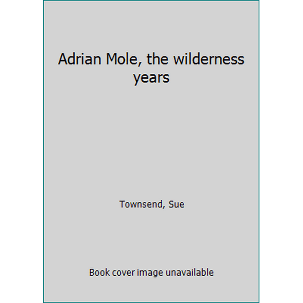 Adrian Mole, the wilderness years (Hardcover - Used) 0413650103  9780413650108
