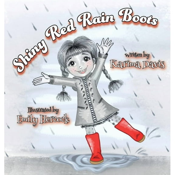 Shiny Red Rain Boots, (Hardcover)