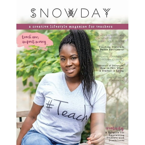 SNOWDAY - a creative lifestyle magazine for teachers: Issue 3 (Paperback)