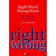thumbnail image 1 of Pre-Owned Right Word Wrong Word : Words and Structures Confused and Misused by Learners of English (Paperback) 0582218608 9780582218604, 1 of 1