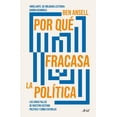 thumbnail image 1 of Libro Por Que Fracasa La Politica Tapa Blanda, Autor Ben Ansell, Editorial Ariel Mexico, 1 of 2
