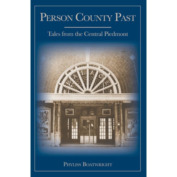 Pre-Owned Person County Past:: Tales from the Central Piedmont (Paperback) 1596291532 9781596291539