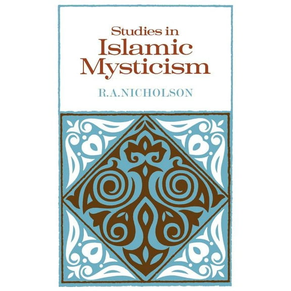 Studies in Islamic Mysticism, (Paperback)