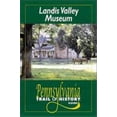 thumbnail image 1 of Pre-Owned Landis Valley Museum: Pennsylvania Trail of History Guide (Paperback) 0811729559 9780811729550, 1 of 1