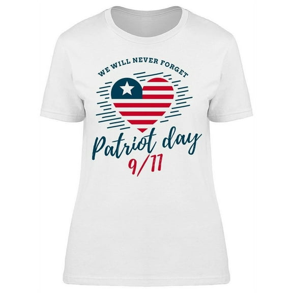 Patriot Day. T-Shirt Women -Image by Shutterstock, Female 3X-Large