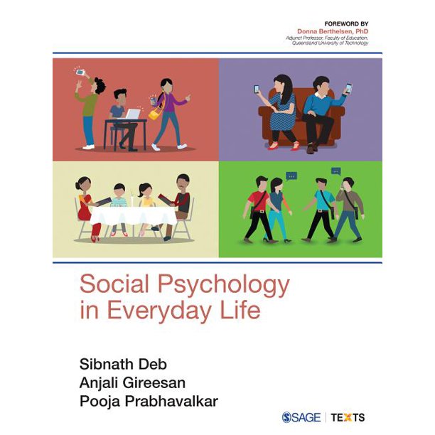 Social Psychology in Everyday Life (Paperback)