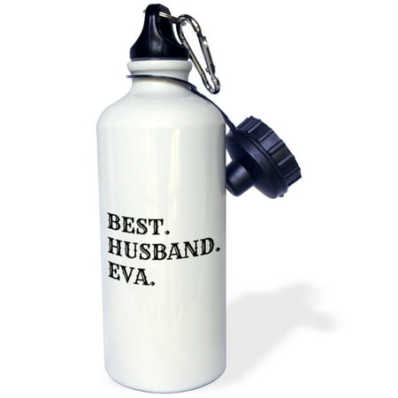 3dRose best husband eva, black lettering on white background, Sports Water Bottle,