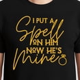 thumbnail image 3 of I Put A Spell On Him Now He Mine Design T-Shirt – Romantic Halloween Theme – Couples Celebration, 3 of 6