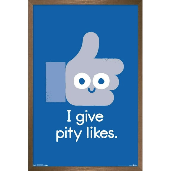 DaVid Olenick - I Give Pity Likes Wall Poster, 14.725" x 22.375", Framed