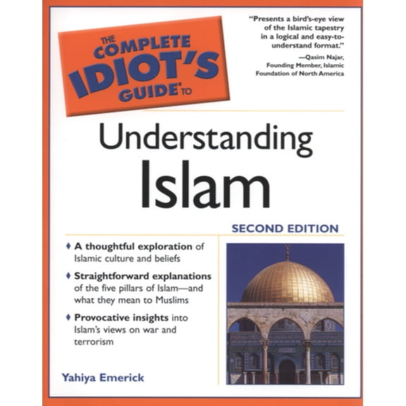 Pre-Owned The Complete Idiot's Guide to Understanding Islam (Paperback) 9781592572724