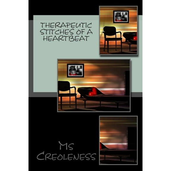 Therapeutic Stitches of a Heartbeat (Paperback)