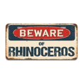 thumbnail image 1 of SignMission A-LP-04-1023 Beware of Rhinoceros Aluminum License Plate, 1 of 1