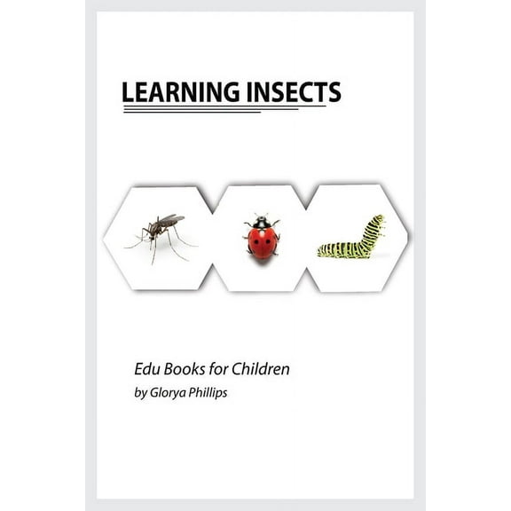 Edu Books for Children Learning Insects: Montessori real insects book for babies and toddlers, bits of intelligence for baby and toddler, child, (Paperback)