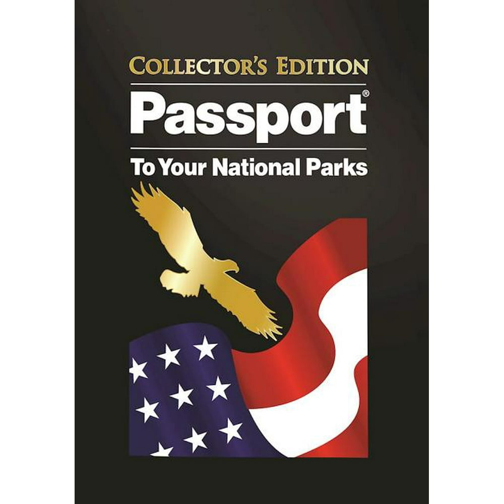 Passport to Your National Parks Collector's Edition