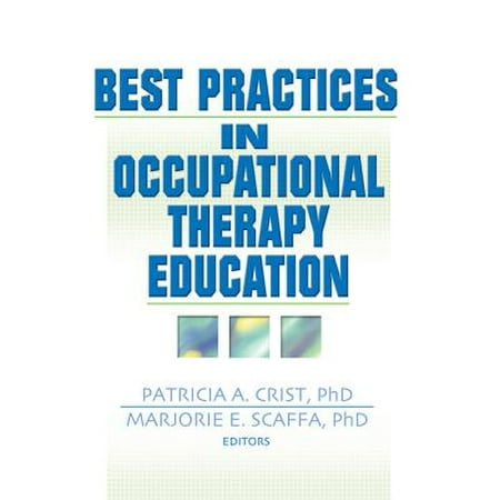 Best Practices in Occupational Therapy Education -