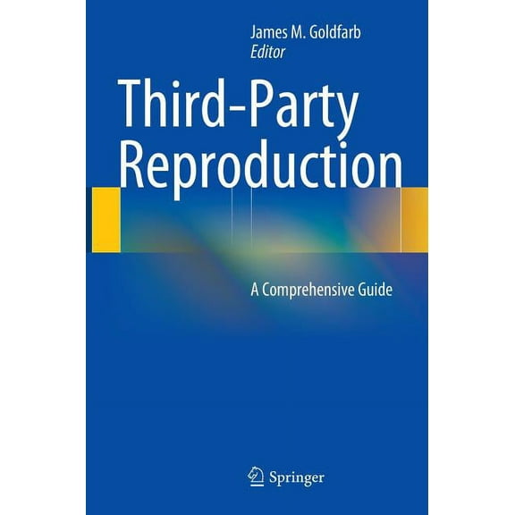 Third-Party Reproduction: A Comprehensive Guide, (Hardcover)