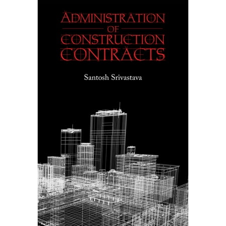 Administration of Construction Contracts - eBook