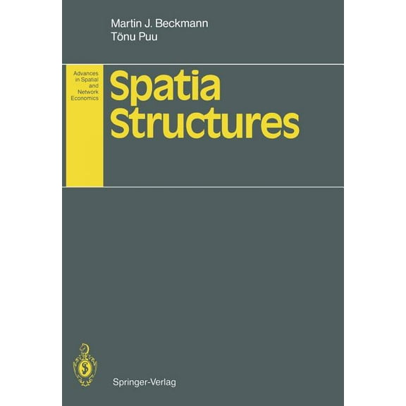 Advances in Spatial and Network Economic Spatial Structures, (Paperback)