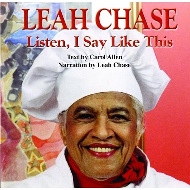 Leah Chase Listen I Say Like This Audiobook Walmart