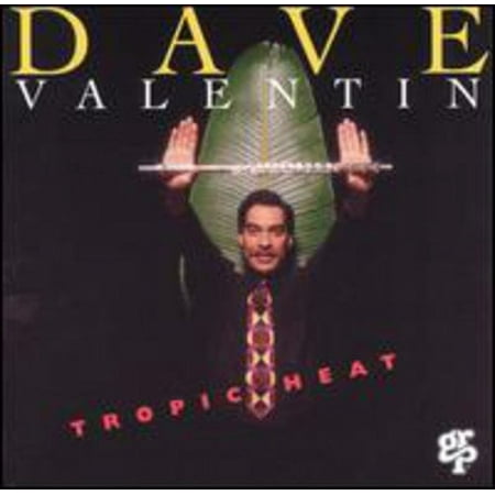 Dave Valentin - Tropic Heat - Music & Performance - CD