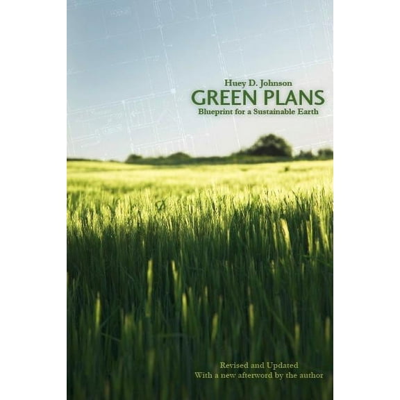 Our Sustainable Future Green Plans: Blueprint for a Sustainable Earth (Revised, Updated), (Paperback)