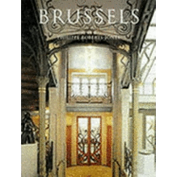 Pre-Owned Brussels: Fin Desiecle (Hardcover) by Philippe Roberts-Jones