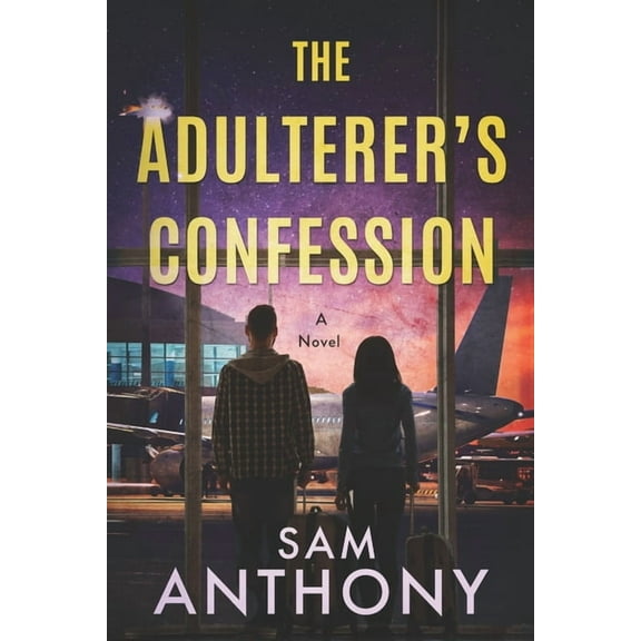 The Adulterer The Adulterer's Confession, Book 2, (Paperback)