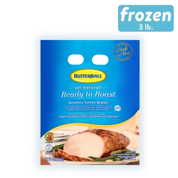 Butterball Ready To Roast Boneless Turkey Breast Frozen 3 Lbs Walmart Com Walmart Com