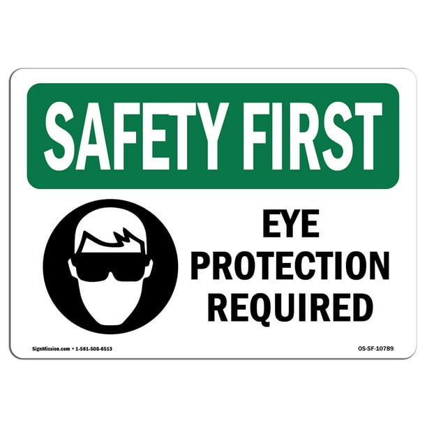 OSHA SAFETY FIRST Sign - Eye Protection Required | Decal | Protect Your Business, Construction Site, Warehouse & Shop Area | Made in the USA