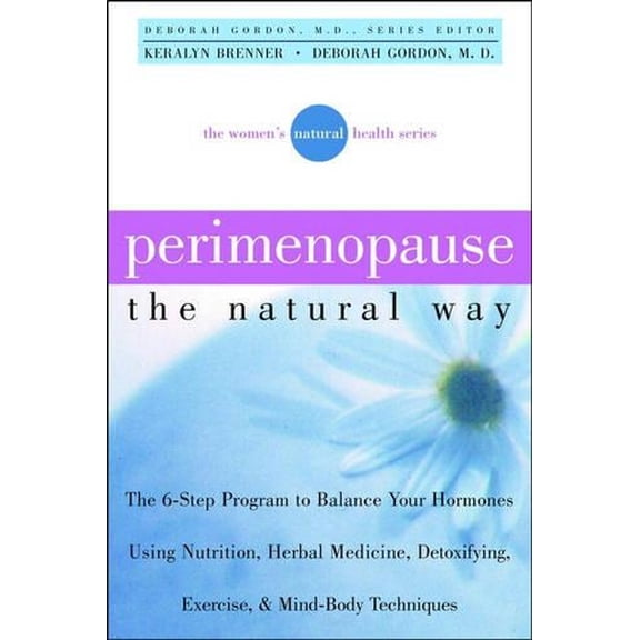 Pre-Owned Perimenopause the Natural Way (Women's Natural Health S.) Paperback