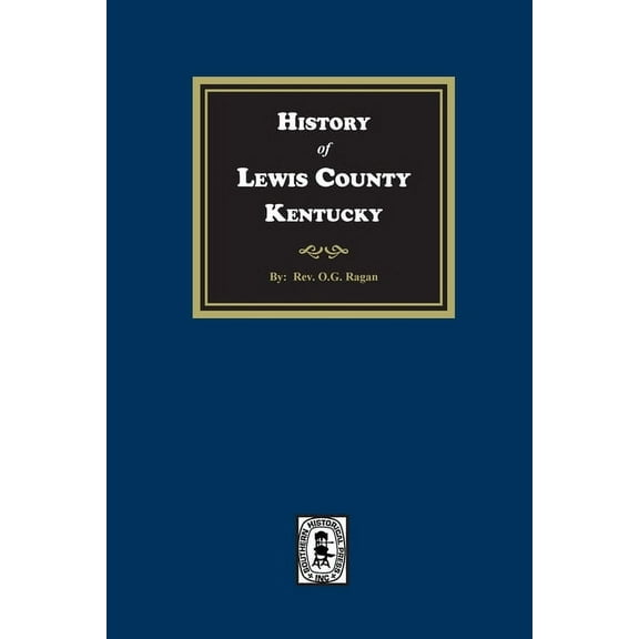 History of Lewis County, Kentucky (Paperback)