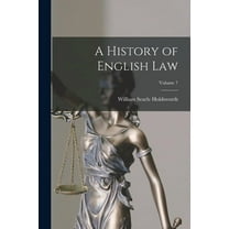 A History of English law; Volume 7 (Paperback)