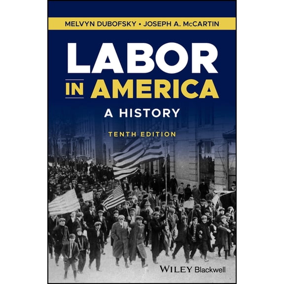 Labor in America: A History, (Paperback)