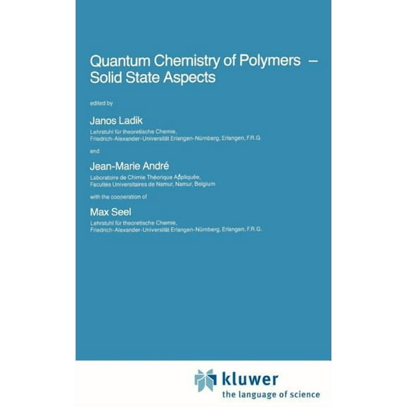 NATO Science Series C: Quantum Chemistry of Polymers -- Solid State Aspects, Book 123, (Hardcover)