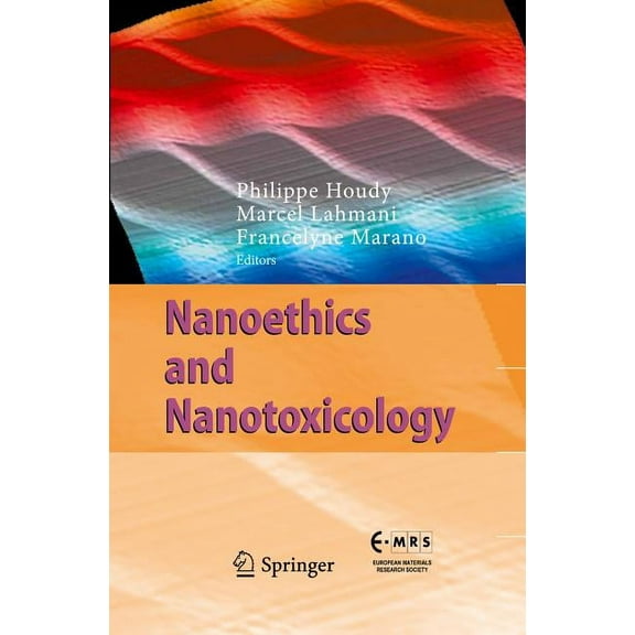 Nanoethics and Nanotoxicology, (Hardcover)