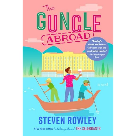 Pre-Owned The Guncle Abroad, 9780593540473, 0593540476, Paperback,