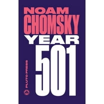Chomsky Perspectives: Year 501: The Conquest Continues (Paperback)
