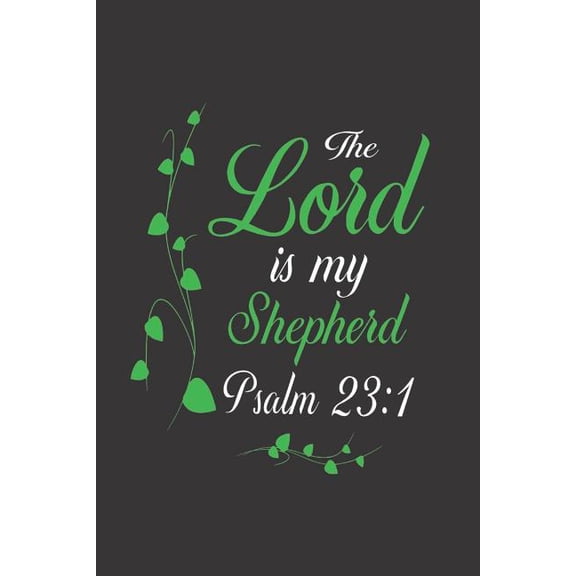 The Lord is My Shepherd Psalm 23 (Paperback)