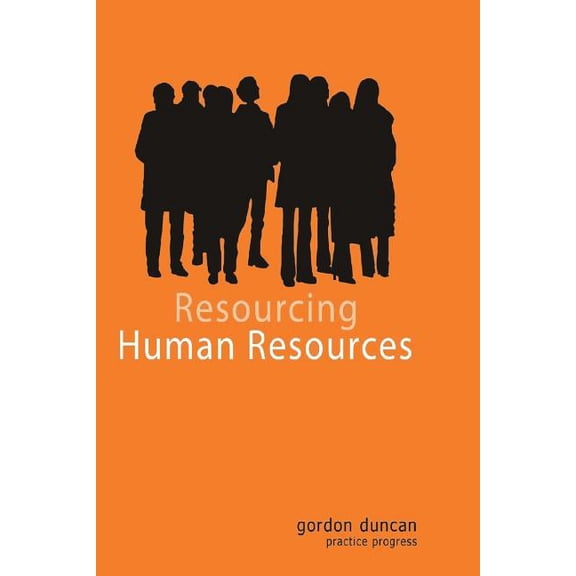 Resourcing Human Resources (Paperback)