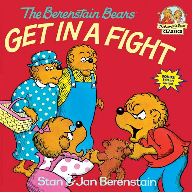 First Time Booksr The Berenstain Bears Get In A Fight Paperback 2326