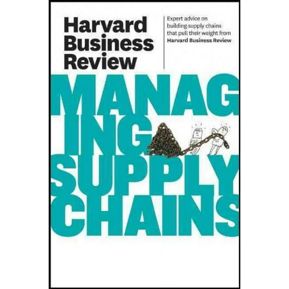 Harvard Business Review on Managing Supply Chains (Paperback) by Harvard Business Review