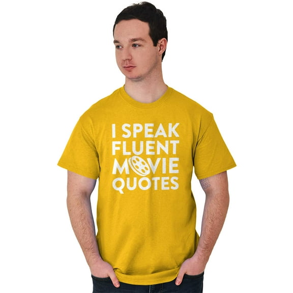 I Speak Fluent Movie Quotes Film Nerd Men's Graphic T Shirt Tees Brisco Brands S