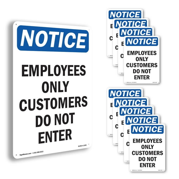 Employees Only Customers Do Not Enter OSHA Notice Rigid Plastic Sign 14 Inch x 10 Inch - 10 Pack