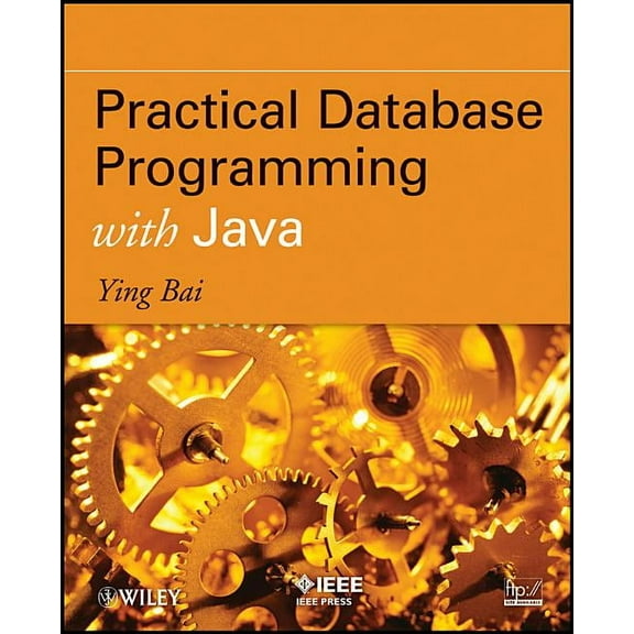 Practical Database Programming with Java, (Paperback)