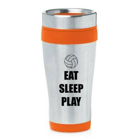 

Orange 16oz Insulated Stainless Steel Travel Mug Z901 Eat Sleep Play Volleyball
