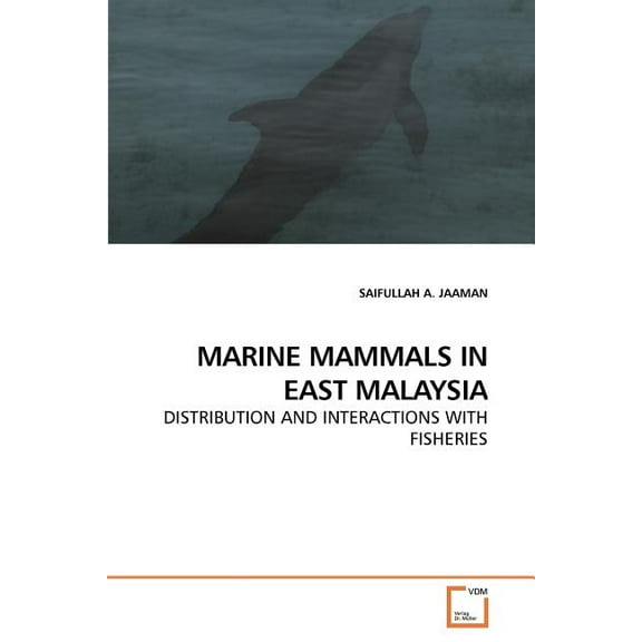 Marine Mammals in East Malaysia (Paperback)