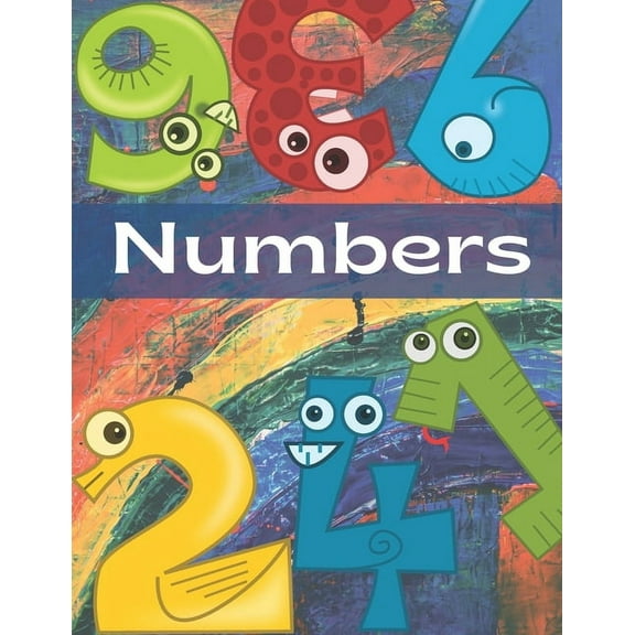Numbers: kids colouring activity books, connect the dots, activity book, books for 3 years old, letter tracing, connect , (Paperback)