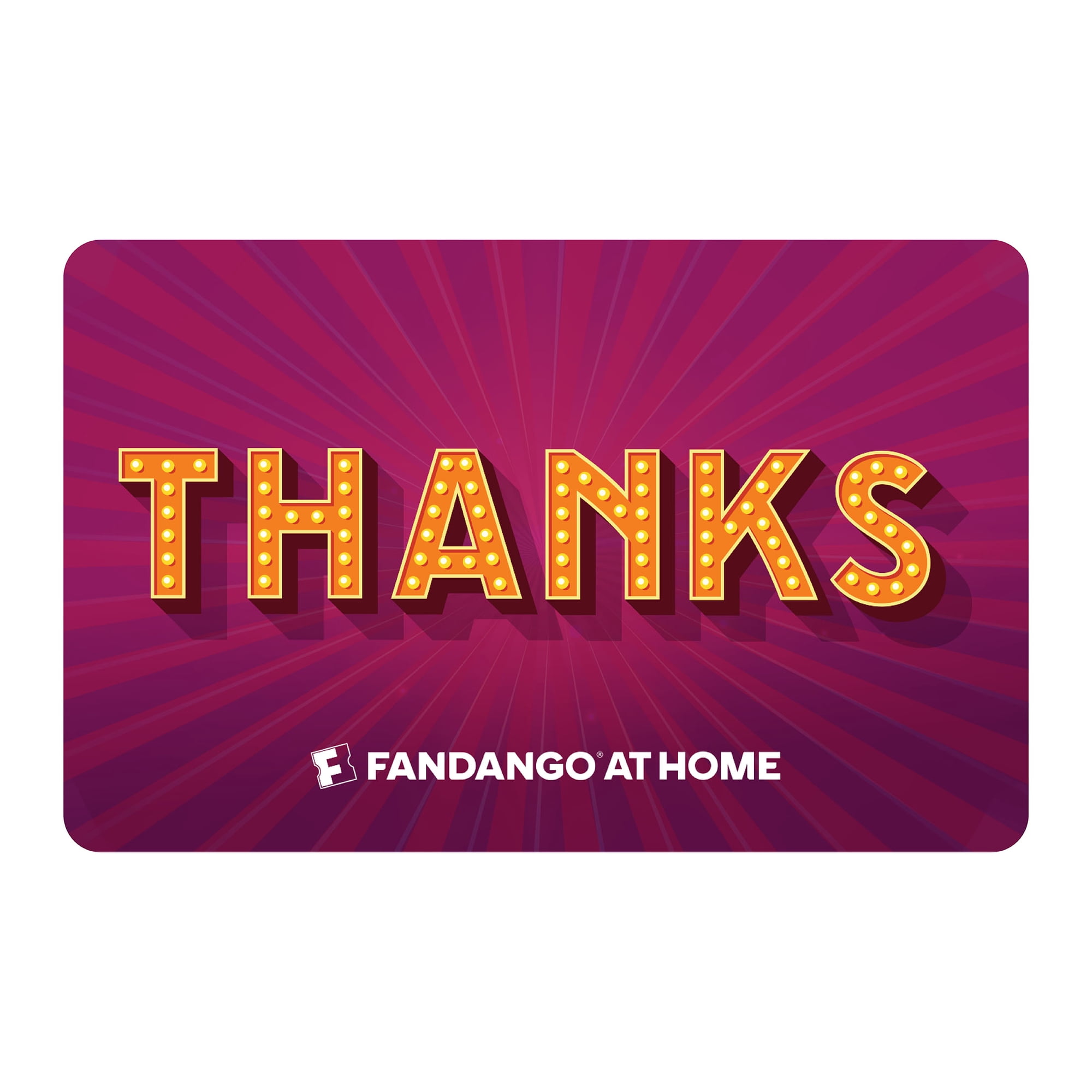 Fandango at Home $15 Thank You eGift Card [Email Delivery]
