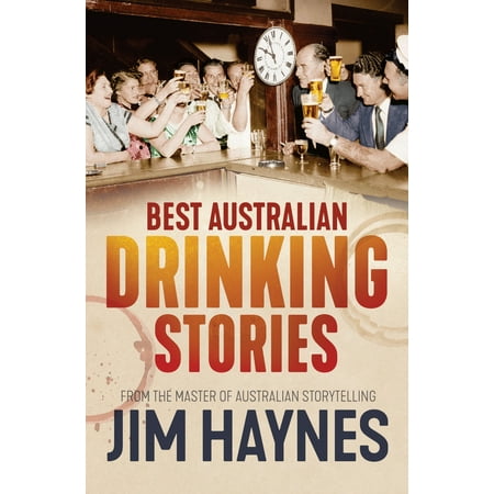 Best Australian Drinking Stories (Best Drinking Chocolate Australia)