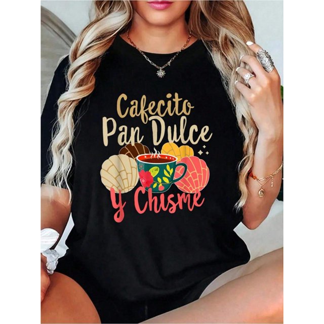 Hispanic Mexican Concha Coffee Cafecito Pan Dulce Y Chisme Printed T-Shirt For Summer, Soft Women'S Short Sleeve Top, Fashionable And Comfortable Graphic Tee